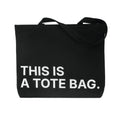 This Is A Tote Bag.